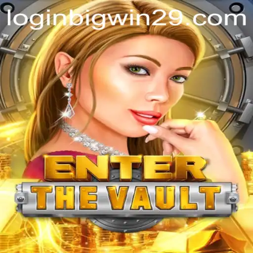 EntertheVault: Unlock Big Wins in an Exciting New Game